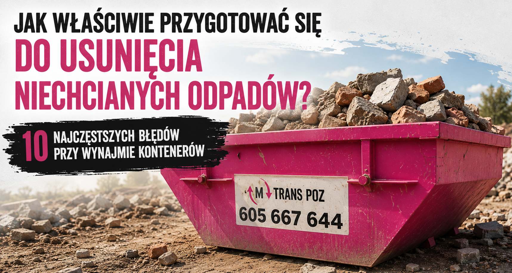 You are currently viewing Jak właściwie przygotować się do usunięcia niechcianych odpadów?